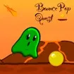 BouncePop Quest