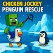 Chicken Jockey: Penguin Rescue