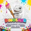 Dinosaur Coloring Book for Kids