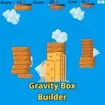 Gravity Box Builder