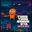Tung Tung Sahur GTA Miami